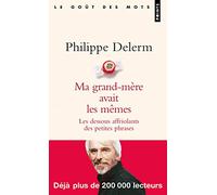 Ma grand-mère avait les mêmes - Les dessous affriolants des petites phrases