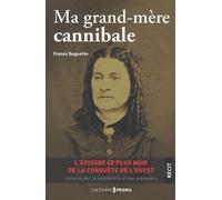 Ma grand-mère cannibale