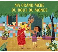 Ma Grand-Mère Du Bout Du Monde