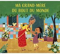 Ma grand-mère du bout du monde