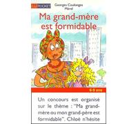 Ma grand mère est formidable