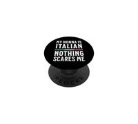 Ma Grand-mère est Italienne, Rien ne m'effraie PopSockets PopGrip Adhésif