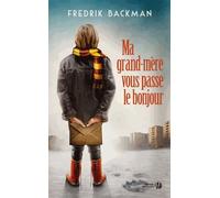 Ma Grand-Mère Vous Passe Le Bonjour