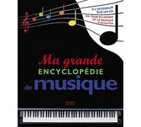 Ma grande encyclopédie de musique