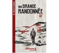 Ma Grande Randonnée - GR - Collectif - Federation Francaise De Randonnee Pedestre - broché - Carnet (de voyage, intime, de notes)