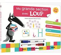 Ma grande section avec Loup : Avec deux feutres effaçables