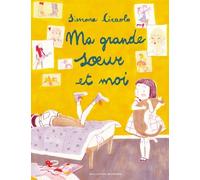 MA GRANDE SOEUR ET MOI - A partir de 4 ans