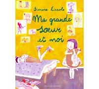 MA GRANDE SOEUR ET MOI - A partir de 4 ans