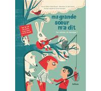 Ma grande Soeur m'a dit + CD Les saisons en musique ! - Gilberte Niamh Bourget - Helium - relié - Contes et légendes jeunesse