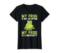 Ma Grenouille n'est Pas Une Option Ma Grenouille est Un Crapaud de nécessité T-Shirt Graphique avec Valeur