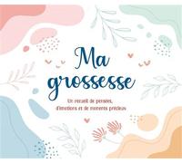 Ma grossesse - Collectif - Chantecler - broché - Guide