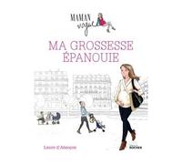Ma grossesse épanouie Avec maman Vogue - Laure d' Alançon - Rocher Eds Du - broché - Guide