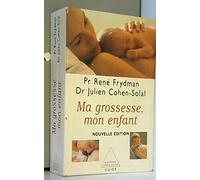 Ma grossesse, mon enfant