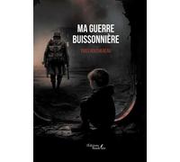 Ma guerre buissonnière