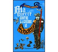 Ma guerre contre la guerre au terrorisme Terry Jones (Auteur)