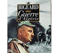 Ma guerre d'Algérie