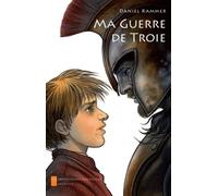 Ma Guerre de Troie