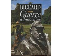 Ma guerre d'Indochine