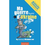 Ma guerre (illustrée) d'Ukraine: 2023