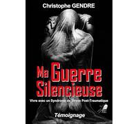 Ma Guerre Silencieuse