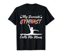Ma gymnaste préférée m'appelle maman Gymnastique Mama Parent T-Shirt