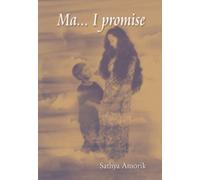 ma i promise [Paperback] [May 26, 2005] Sathya Amorik