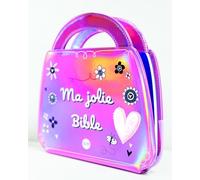 Ma jolie Bible: à partir de 3 ans
