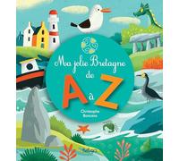 Ma jolie Bretagne de A à Z