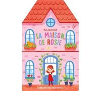 Ma jolie rue - La maison de Rosie - Collectif - 1 2 3 Soleil - cartonné - Album jeunesse
