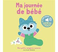 Ma journée de bébé Marion Billet (Auteur)