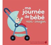 Ma journée de bébé Elizabeth Bailey (Auteur)