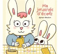 Ma journée d'école - Sylvain Bouton - 400 Coups Eds Les - cartonné - Album jeunesse