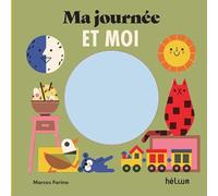 Ma journée et moi