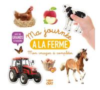 Ma journée la ferme - Collectif - Langue Au Chat - broché - Document jeunesse