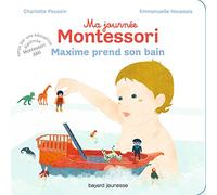 Ma journée Montessori, Tome 07: Maxime prend son bain
