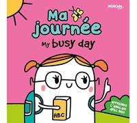 Ma journée - My busy day