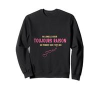 ma jumelle soeur toujours raison Ils pensent que c'est moi Sweatshirt