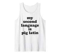 Ma Langue Seconde est Pig Latin Funny Old School des années 80 et 90 Débardeur