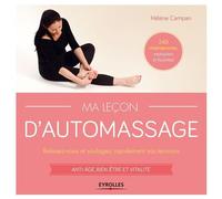 Hélène Campan – Ma leçon d'automassage – 240 manoeuvres expliquées et illustrées – Broché
