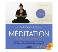 Samuel Ganes – Ma leçon de méditation : Corps/Esprit – Retrouvez l'harmonie ! – CD inclus