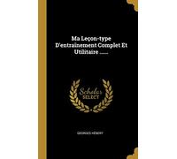 Ma Leçon-type D'entraînement Complet Et Utilitaire ......