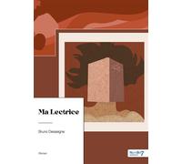 Ma Lectrice - Bruno Desseigne - Nombre 7 - broché - Roman