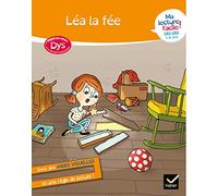 Ma lecture facile DYS CE1-CE2 : Léa la fée
