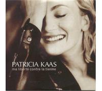 Patricia Kaas - Ma Liberte Contre La Tienne