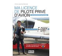 Ma licence de pilote privé d'avion Annie Lecomte-Monnier (Auteur)
