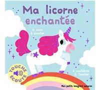 Ma licorne enchantée à toucher Marion Billet (Auteur), Marion Billet (Illustration)