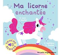Ma licorne enchantée à toucher Marion Billet (Auteur), Marion Billet (Illustration)