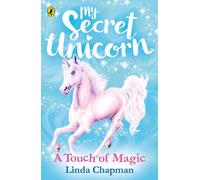 Ma licorne secrète : Une touche de magie