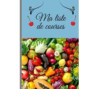 MA LISTE DE COURSES: Carnet pour faire son shopping, comment faire toutes ses courses sans rien oublier, carnet en français, broché, papier blanc, ... cases à cocher,100 pages, format 6X9 pouces,