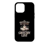 Ma liste de prière est Plus Longue Que ma liste d'épicerie Faith Coque pour iPhone 12 Pro Max